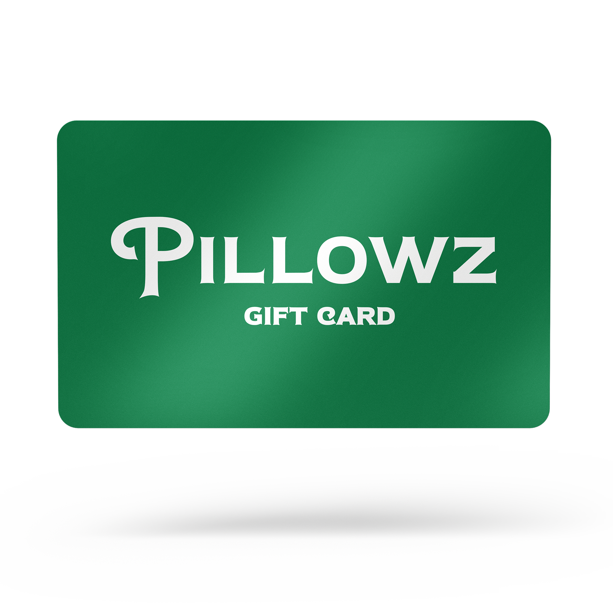 Pillowz Gift Card